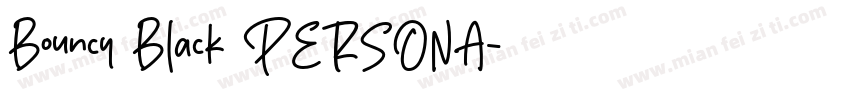 Bouncy Black PERSONA字体转换
